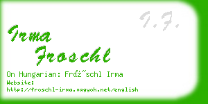 irma froschl business card